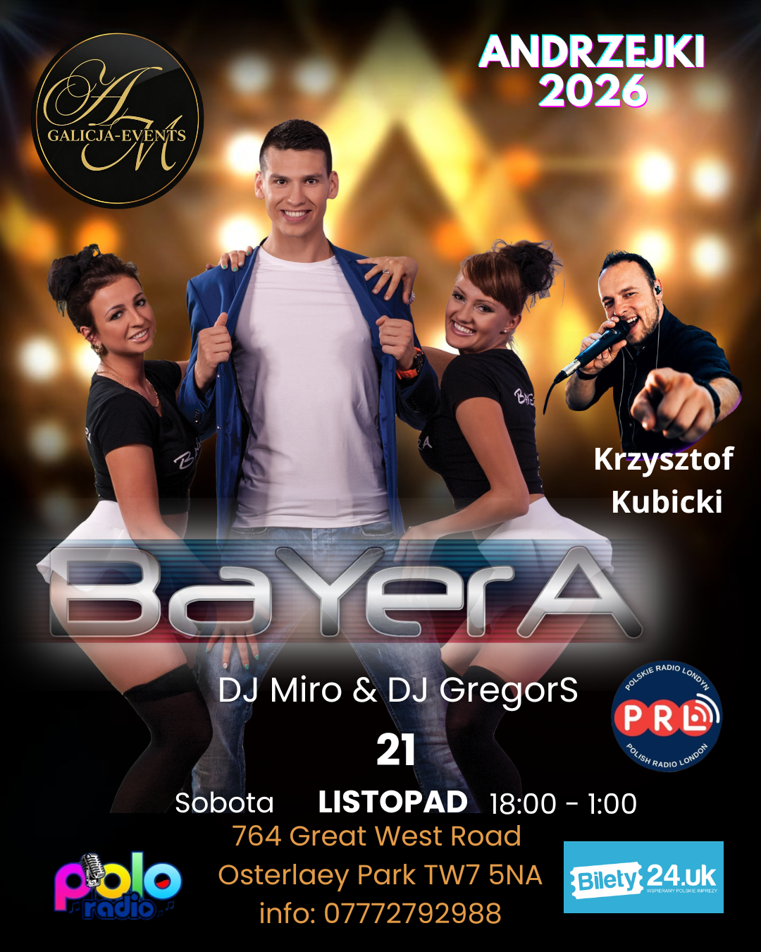 Plakat andrzejkowej nocy z zespołem BaYerA i Krzysztofem Kubickim — 21 listopada, 764 Great West Road, Osterley Park; DJ Miro i DJ Gregors