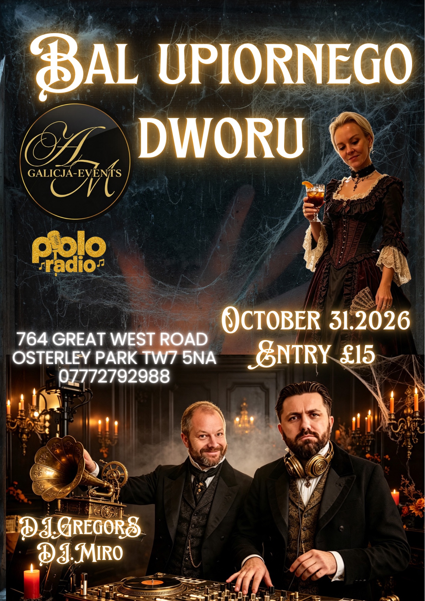 Plakat Balu Upiornego Dworu — Halloween, 31 października 2026, 764 Great West Road, Osterley Park; DJ Gregors i DJ Miro